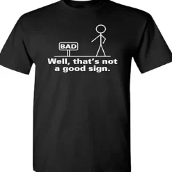 Herren Heritage Threads Herrenbekleidung-Lustiges Unisex T-Shirt - Das ist kein gutes Zeichen